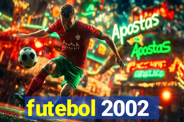 futebol 2002